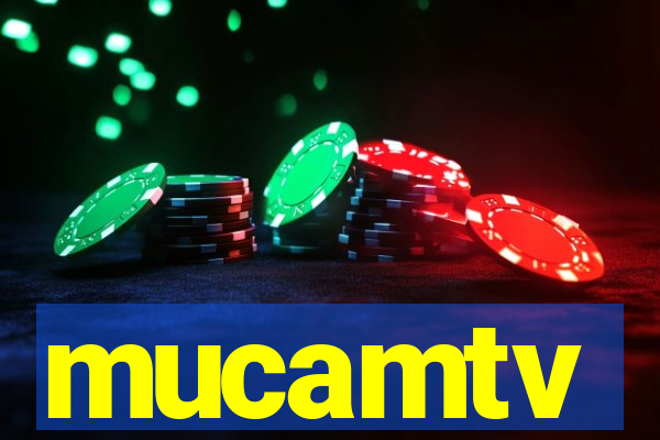 mucamtv