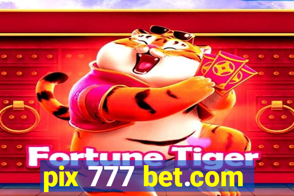 pix 777 bet.com