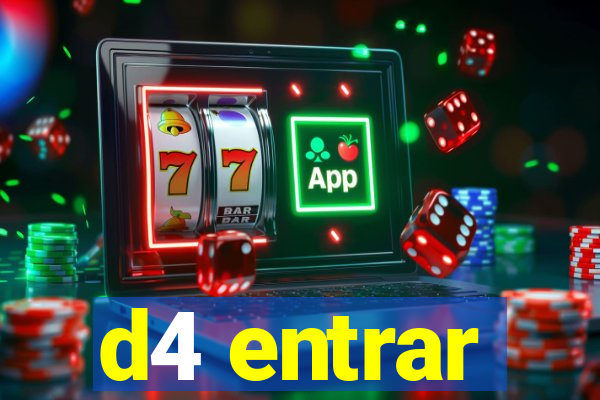 d4 entrar