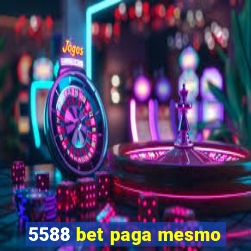 5588 bet paga mesmo