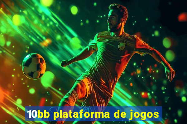 10bb plataforma de jogos