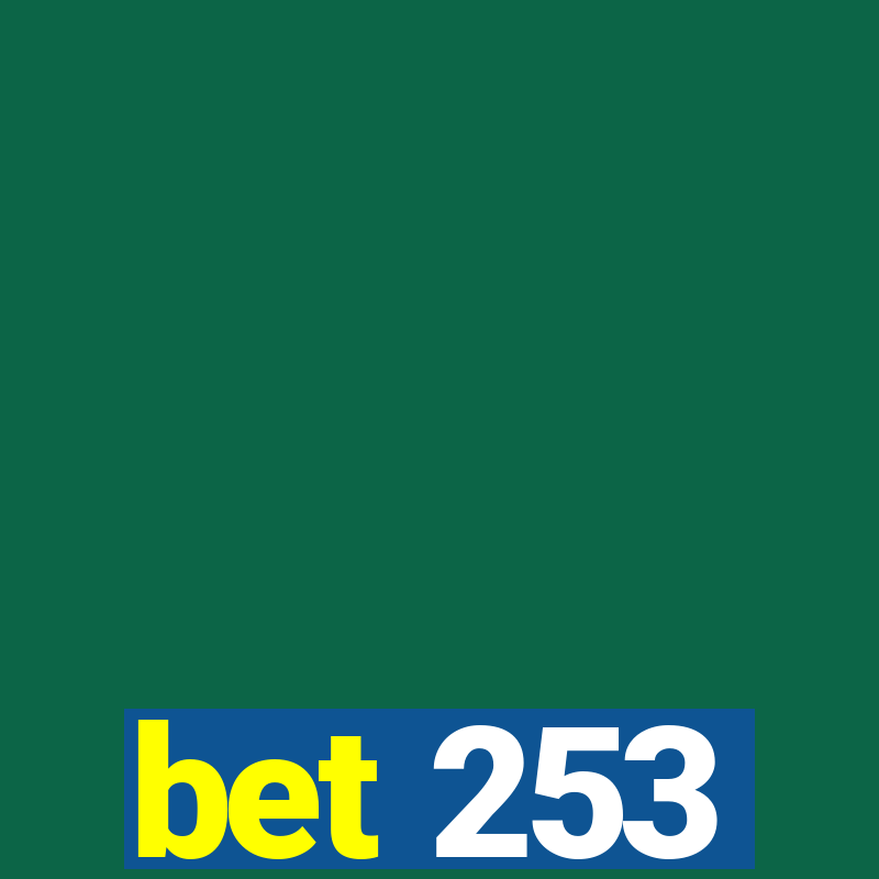 bet 253