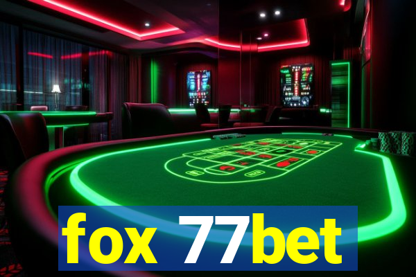 fox 77bet