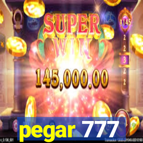 pegar 777