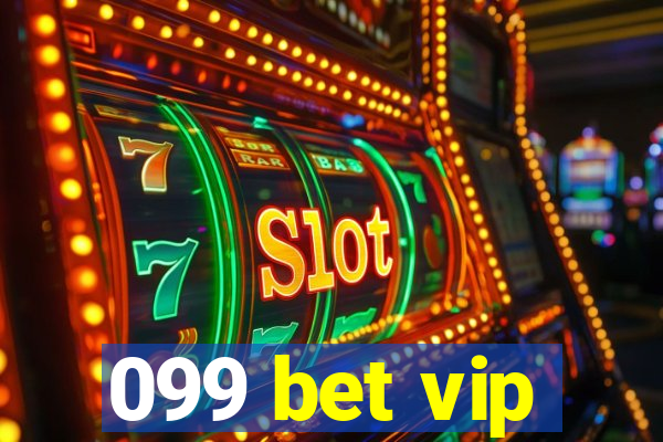 099 bet vip