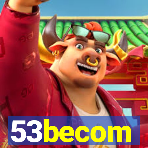 53becom