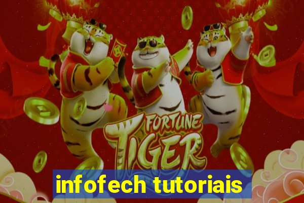 infofech tutoriais