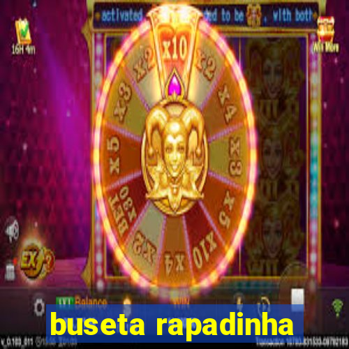 buseta rapadinha