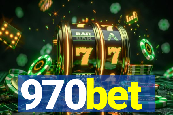 970bet