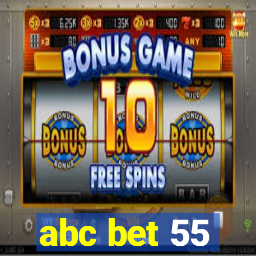 abc bet 55