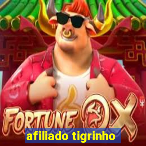 afiliado tigrinho