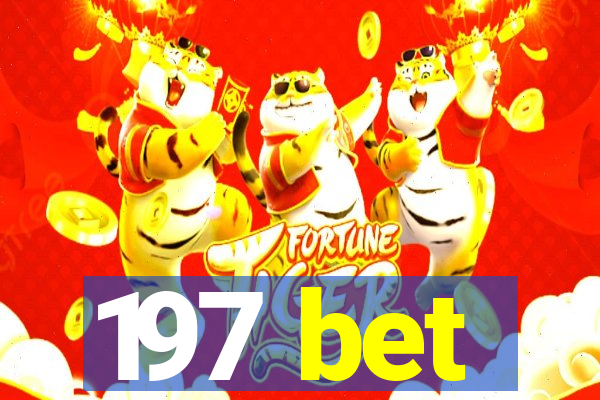 197 bet