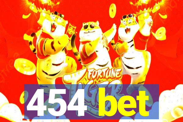 454 bet