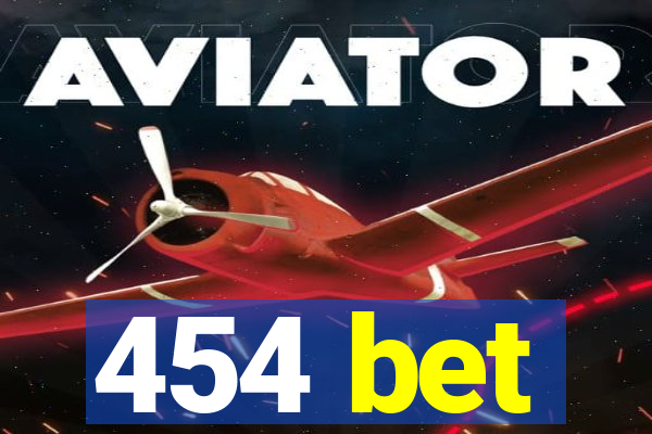 454 bet