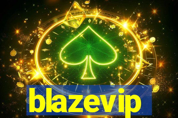 blazevip