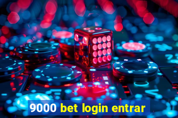 9000 bet login entrar