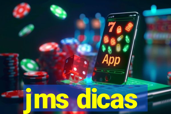 jms dicas