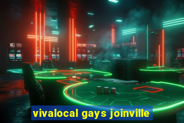 vivalocal gays joinville