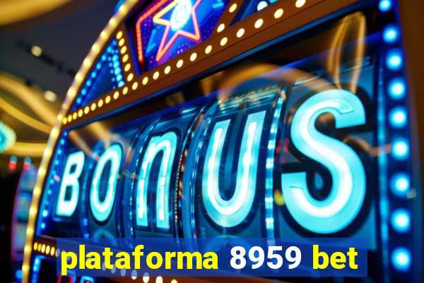 plataforma 8959 bet