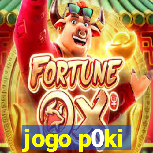 jogo p0ki