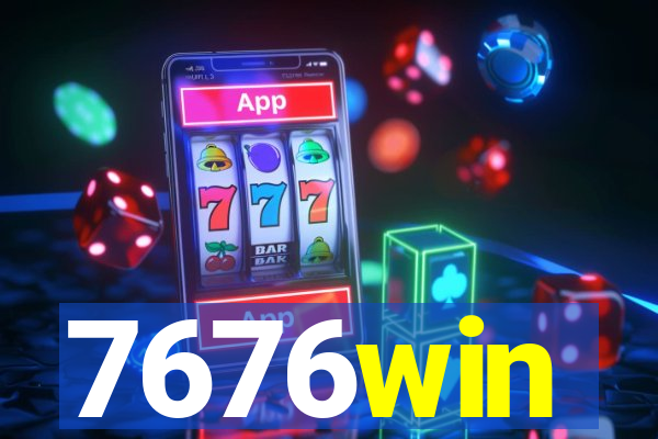 7676win