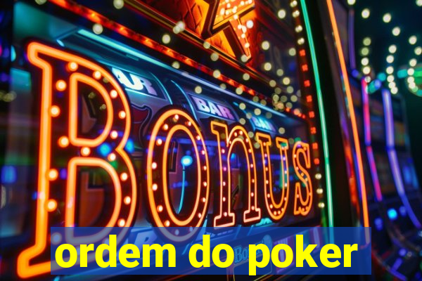 ordem do poker