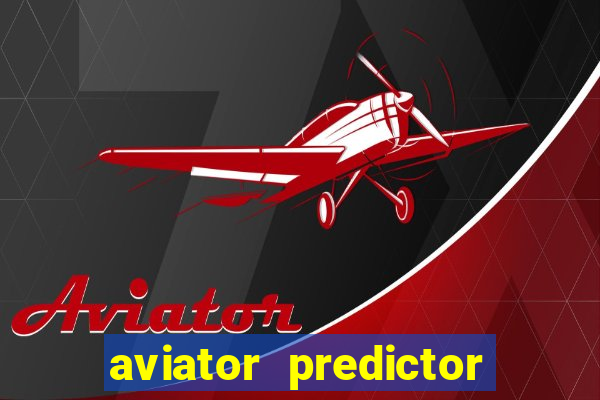 aviator predictor v4.0 activation code free