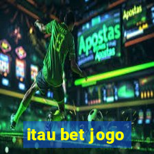 itau bet jogo