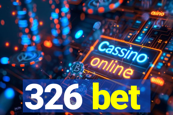 326 bet