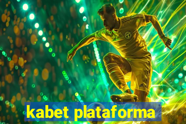 kabet plataforma