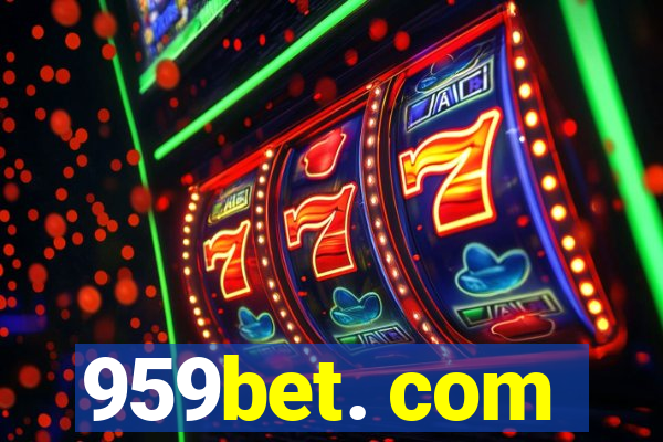 959bet. com