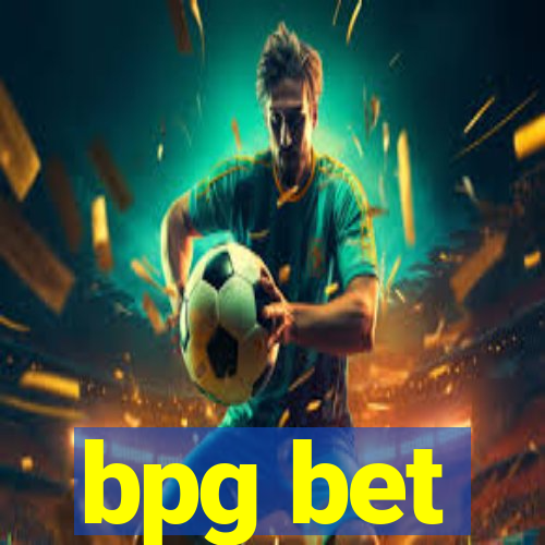 bpg bet