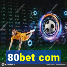 80bet com