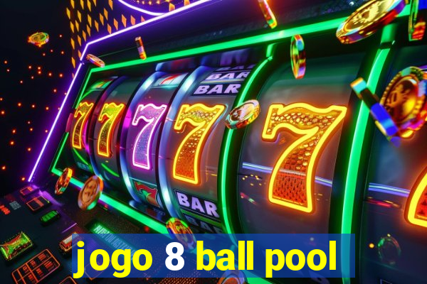 jogo 8 ball pool