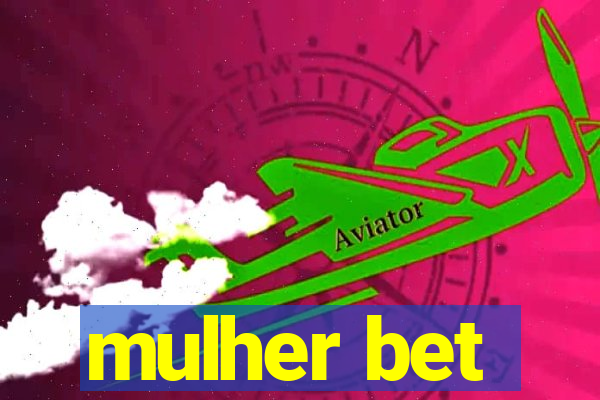 mulher bet