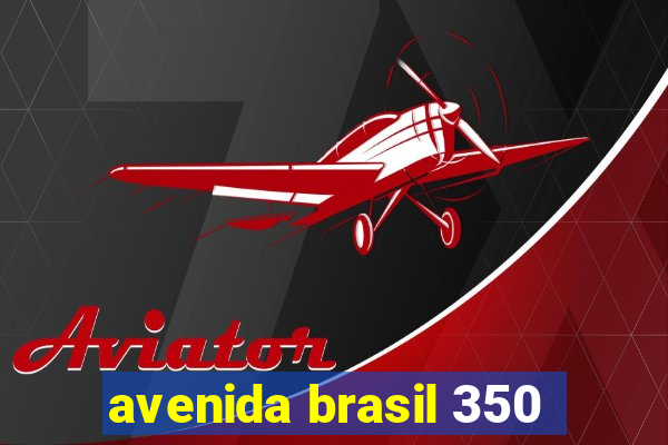 avenida brasil 350