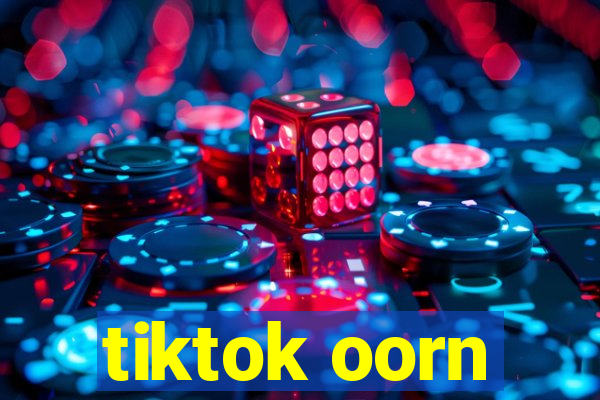 tiktok oorn