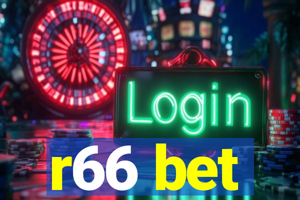 r66 bet