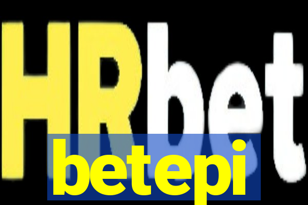 betepi