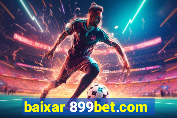 baixar 899bet.com