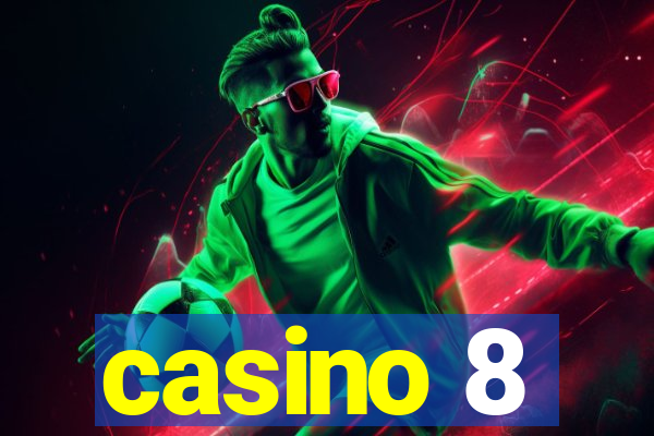 casino 8