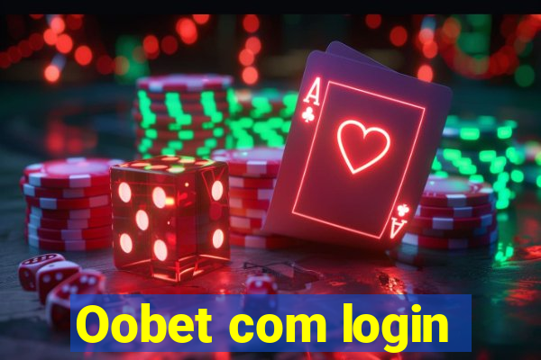 Oobet com login