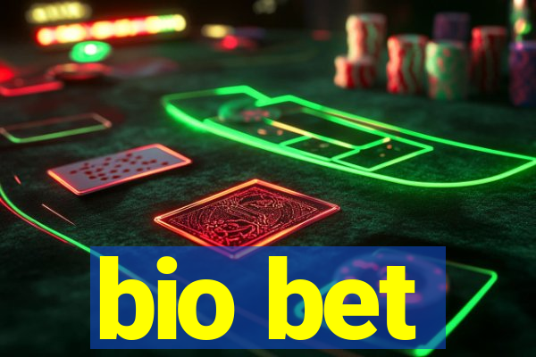 bio bet