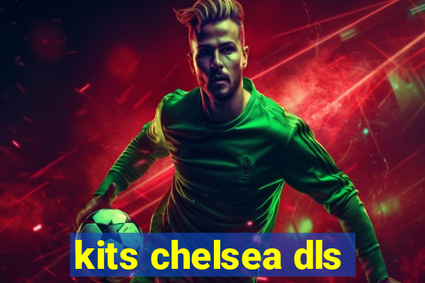 kits chelsea dls