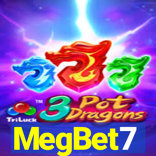 MegBet7