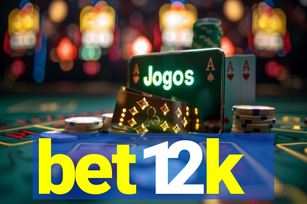 bet12k