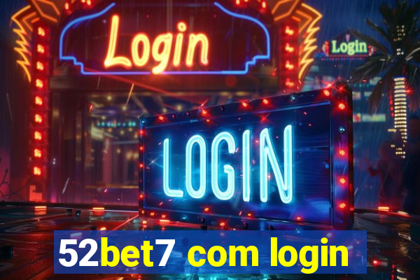 52bet7 com login