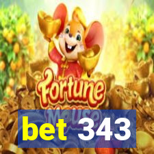 bet 343