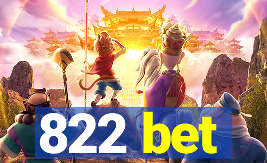 822 bet