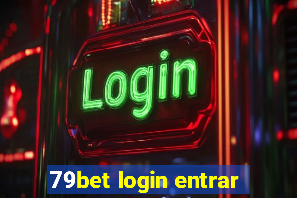 79bet login entrar